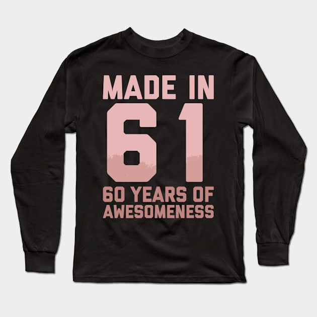 60Th Age 60 Grandma 1961 Long Sleeve T-Shirt by HypeRamen